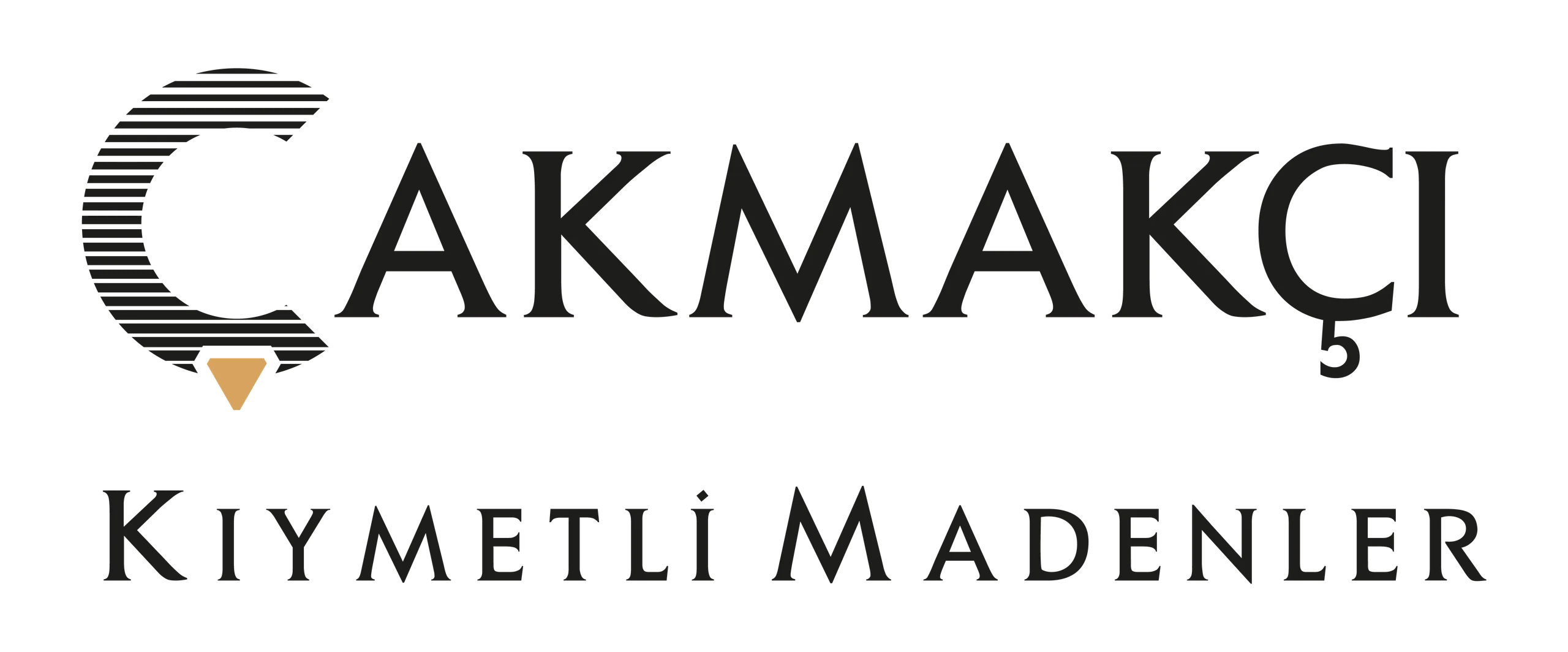 ÇAKMAKÇI KIYMETLİ MADENLER